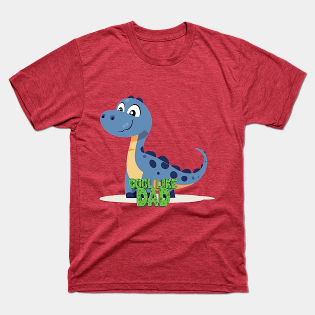 dinosaur t-shirt - cool like dad